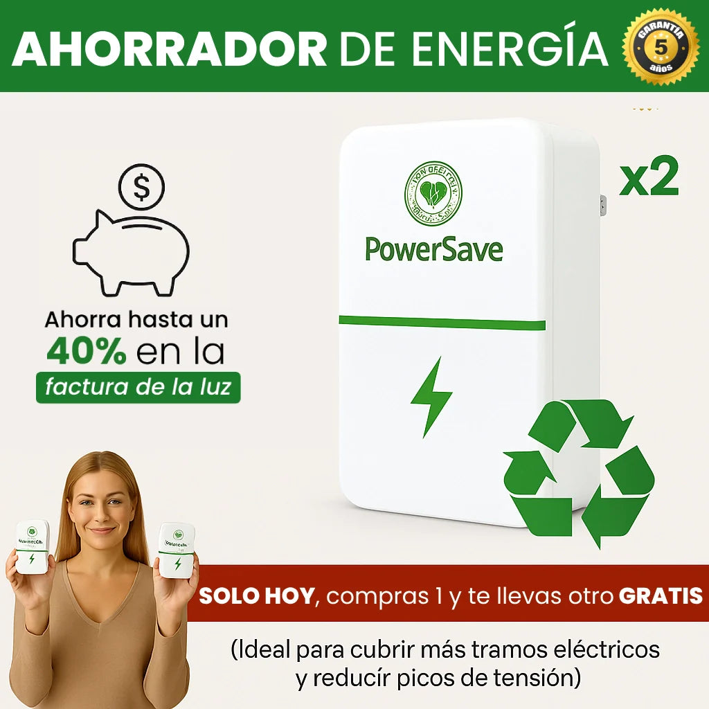 PowerSAVE™ - Elimina los picos de tensión y ahorra en la factura de la luz. *No tienes que hacer mantenimiento.